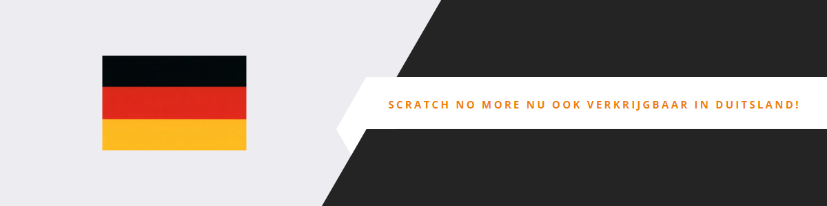 Scratch no More nu ook verkrijgbaar in Duitsland!